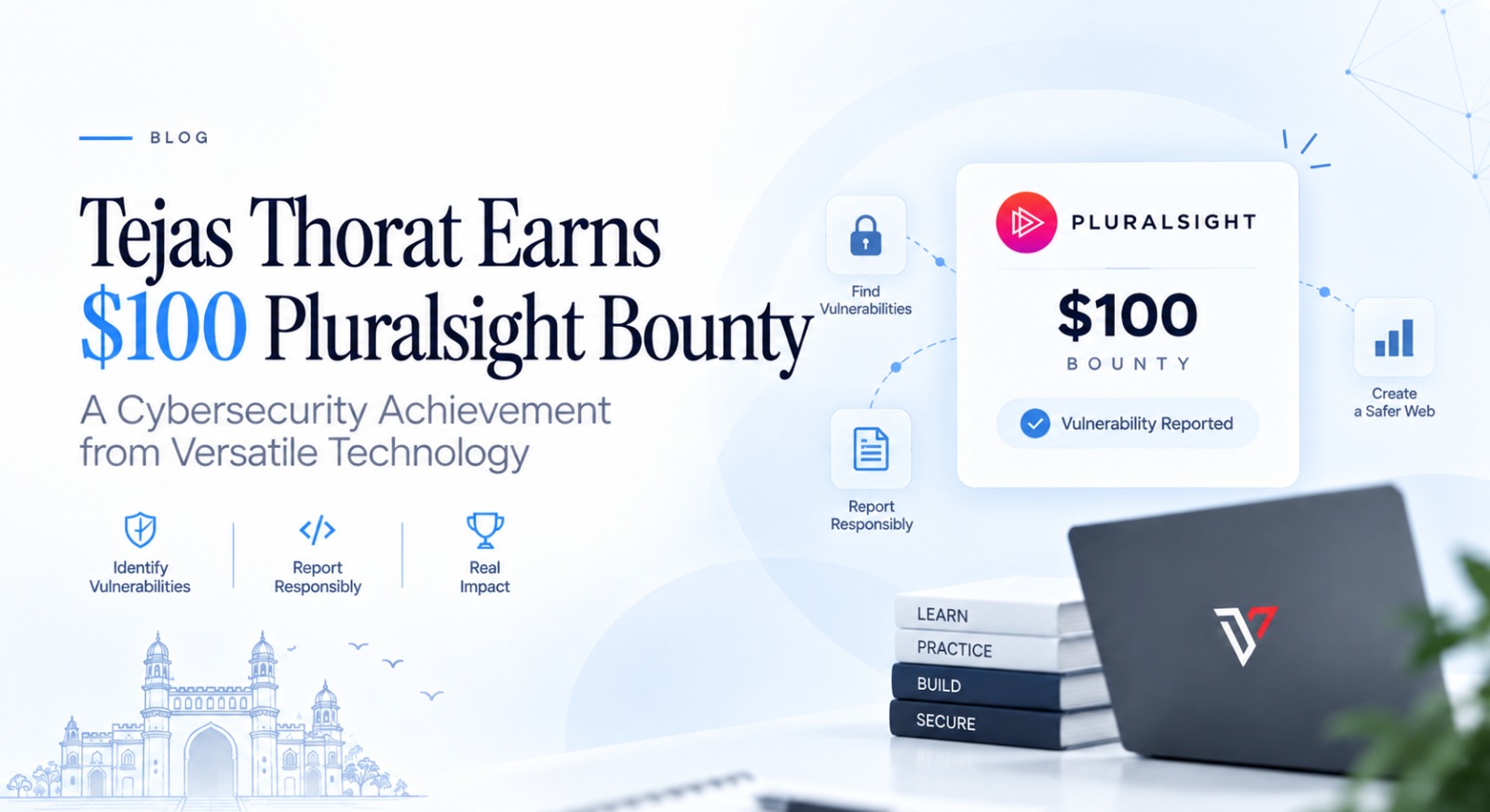 Tejas Thorat Earns $100 Pluralsight Bounty: A Cybersecurity Achievement from Versatile Technology